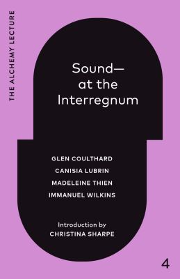 Sound--At the Interregnum