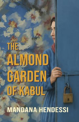 The Almond Garden of Kabul