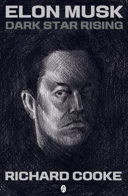 Elon Musk Dark Star Rising