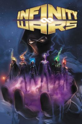 Infinity Wars by Gerry Duggan: The Complete Collection