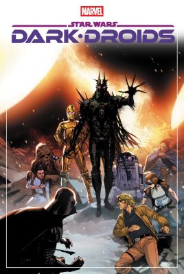 Star Wars: Dark Droids Omnibus