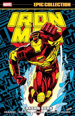 Iron Man Epic Collection: Crash & Burn