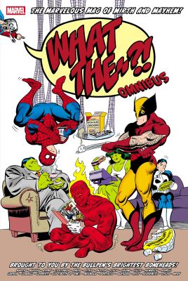 What The--?! Omnibus