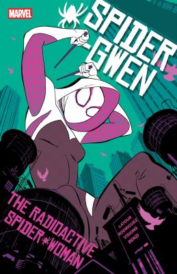 Spider-Gwen: The Radioactive Spider-Woman (Marvel Compact)