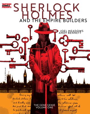 Sherlock Holmes and The Empire Builders: The Gene Genie Volume One