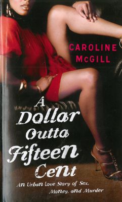 A Dollar Outta Fifteen Cent
