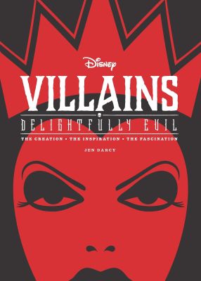 Disney Villains: Delightfully Evil