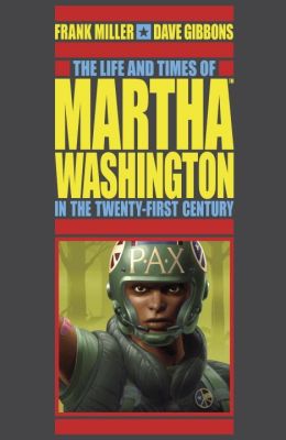 Life and Times of Martha Washington in the Twenty-First Century, The (Second Edition)