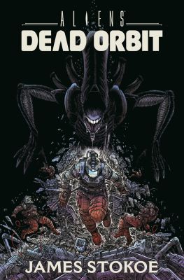 Aliens: Dead Orbit Oversized