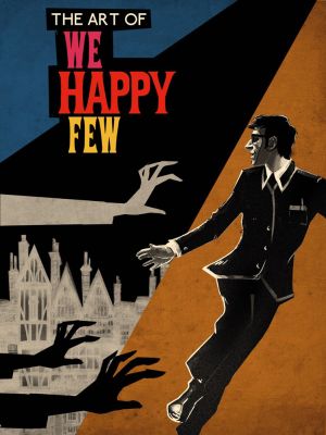 The Art of We Happy Few