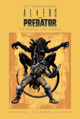 Aliens vs. Predator: The Original Comics Series (30th Anniversary Edition)