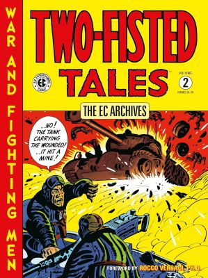 The EC Archives: Two-Fisted Tales Volume 2