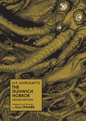 H.P. Lovecraft's The Dunwich Horror Deluxe Edition (Manga)