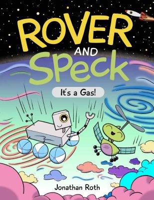 Rover and Speck: It's a Gas!