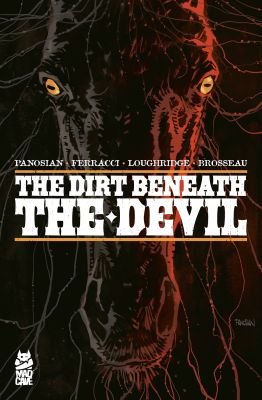 The Dirt Beneath the Devil
