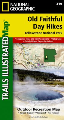 Old Faithful Day Hikes