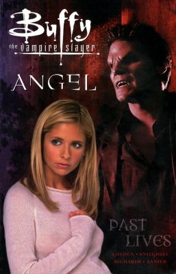 Buffy The Vampire Slayer: Past Lives