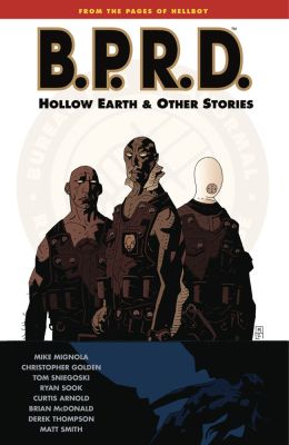 B.p.r.d Volume 1 Hollow Earth And Other Stories
