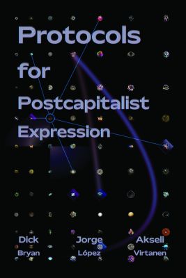 Protocols for Postcapitalist Economic Expression