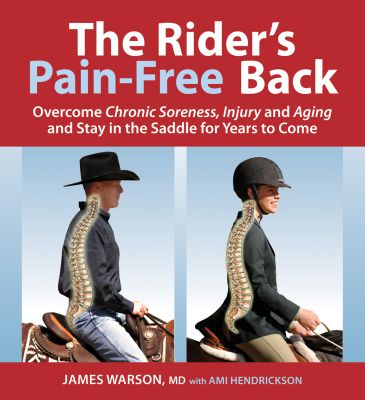 The Rider's Pain-Free Back Book - New Edition