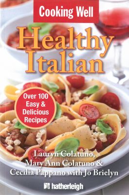 Cooking Well: Healthy Italian