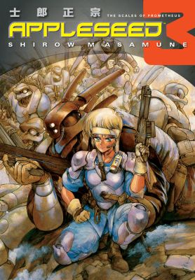 Appleseed Book 3: The Scales Of Prometheus (3rd Ed.)