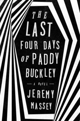 The Last Four Days Of Paddy Buckley