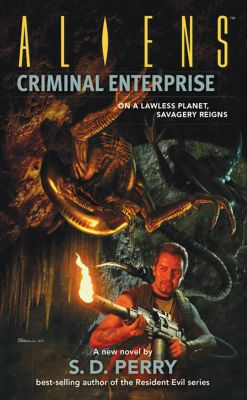 Aliens Volume 5: Criminal Enterprise