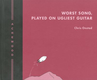 Achewood Volume 2: Worst Song, Played On Ugliest Guitar