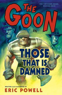 The Goon: Volume 8: Those That Is Damned