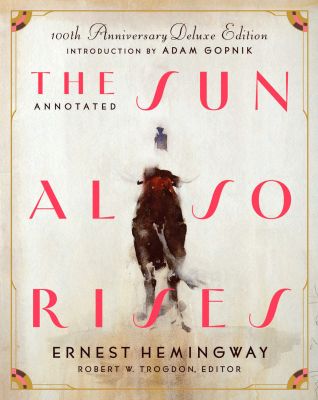 The Annotated Sun Also Rises