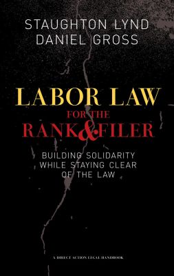 Labor Law For The Rank And File