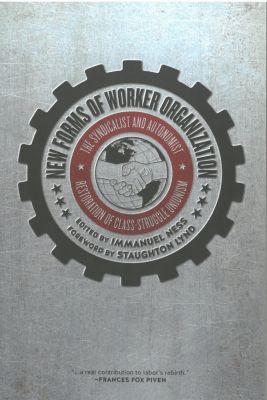 New Forms of Worker Organization