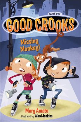 Good Crooks Book One: Missing Monkey