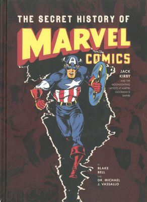 The Secret History of Marvel Comics