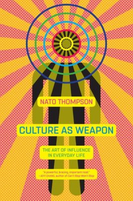 Culture as Weapon
