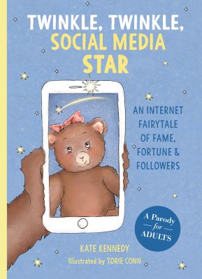 Twinkle, Twinkle, Social Media Star