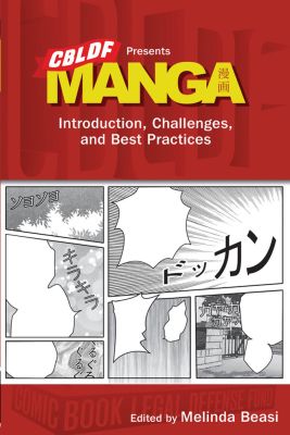 Cbldf Presents Manga: Introduction, Challenges, And Best Practices