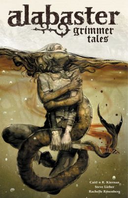 Alabaster Volume 2: Grimmer Tales