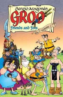 Groo: Friends and Foes Volume 2