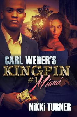 Carl Weber's Kingpins: Miami