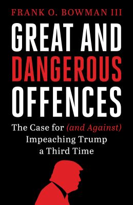 Great and Dangerous Offences