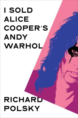 I Sold Alice Cooper's Andy Warhol