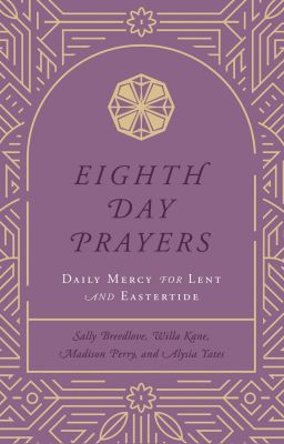 Eighth Day Prayers (Volume 2)