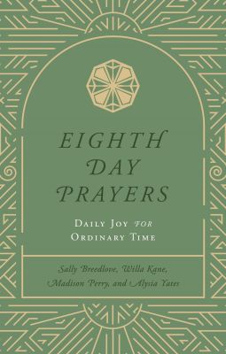 Eighth Day Prayers (Volume 3)