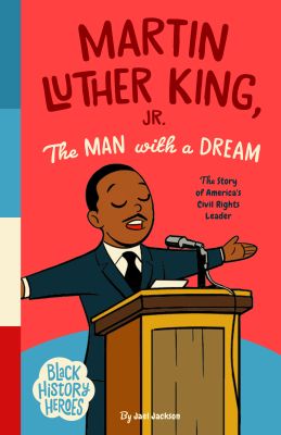 Black History Heroes: Martin Luther King Jr.