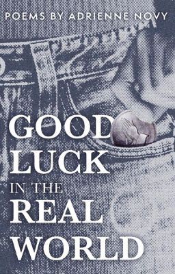 good luck in the real world