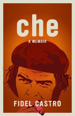 Che, A Memoir