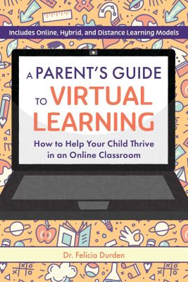 A Parent's Guide To Virtual Learning