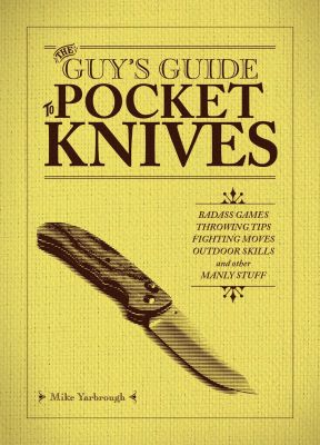 The Guy's Guide to Pocket Knives
